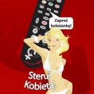 Gadający Pilot. Steruj Kobietą!